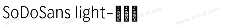SoDoSans light字体转换 SoDoSans light字体转换